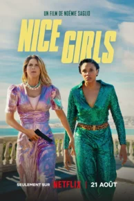 Nice Girls (2024) ปฏิบัติการสืบ(ไม่)ลับ