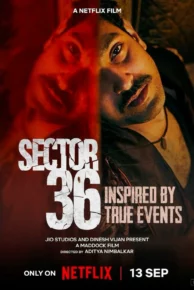 Sector 36 (2024) เซกเตอร์ 36