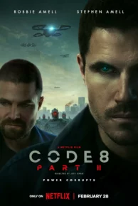 Code 8: Part II (2024) ล่ารหัสลับ ภาค 2