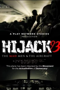 Hijack ’93 (2024) ฮายแจ็ค ’93