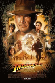 Indiana Jones and the Kingdom of the Crystal Skull (2008) อินเดียน่า โจนส์ กับอาณาจักรกะโหลกแก้ว