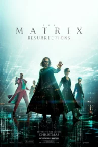 The Matrix Resurrections (2021) เดอะ เมทริกซ์ เรเซอร์เรคชั่นส์