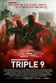 Triple 9 (2016) ยกขบวนปล้น