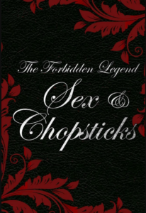 The Forbidden Legend: Sex & Chopsticks (2008) บทรักนิรนาม